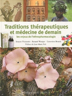 Bertrand.pt - Traditions Thérapeutiques Et Médecine De Demain ; Les Enjeux De Ethnopharmacologie