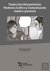 Traduccion (Biosanitaria), Medicina Grafica Y Comunicacion Medico-Paciente