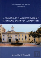 Traducción En El Monacato Femenino Y El Monacato Femenino En La Traducción, La
