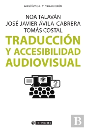 Traducción Y Accesibilidad Audiovisual