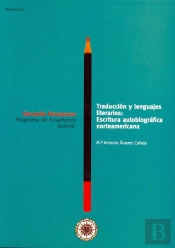Traducción Y Lenguajes Literarios: Escritura Autobiográfica Norteamericana