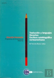Traducción Y Lenguajes Literarios: Escritura Autobiográfica Norteamericana