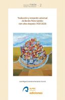 Traducción Y Recepción Universal De Benito Pérez Galdós: Cien Años Después (1920-2020)