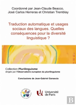 Bertrand.pt - Traduction Automatique Et Usages Sociaux Des Langues : Quelles Consequences Pour La Diversité Linguistique ?