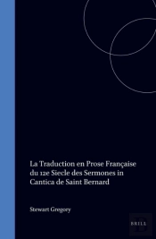 Traduction En Prose Francaise Du 12e Siecle Des Sermones In Cantica De Saint Bernard