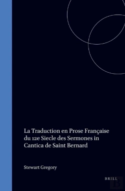 Bertrand.pt - Traduction En Prose Francaise Du 12e Siecle Des Sermones In Cantica De Saint Bernard