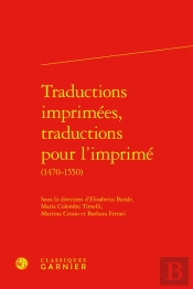 Traductions Imprimes, Traductions Pour L'Imprim (1470-1550)
