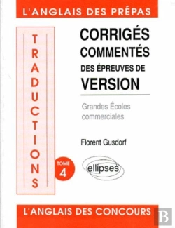 Bertrand.pt - Traductions Tome 4 ; L'Anglais Des Prépas ; Corrigés, Commentés Des Épreuves De Version ; Grandes Écoles Commerciales
