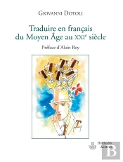 Traduire En Français Du Moyen Age Au Xxi Siècle