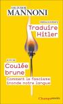 Traduire Hitler Suivi De Coulée Brune