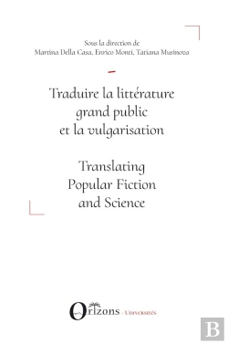 Bertrand.pt - Traduire La Littérature Grand Public Et La Vulgarisation : Translating Popular Fiction And Science