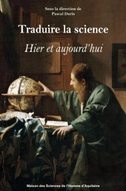 Bertrand.pt - Traduire La Science ; Hier Et Aujourd'Hui