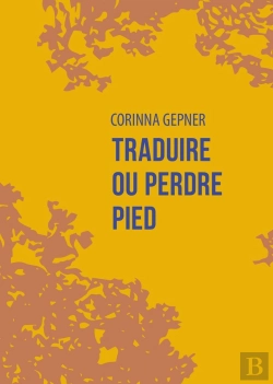 Bertrand.pt - Traduire Ou Perdre Pied