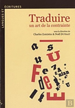 Bertrand.pt - Traduire, Un Art De La Contrainte
