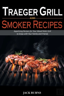 Bertrand.pt - Traeger Grill And Smoker Recipes: Appeti