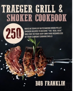 Bertrand.pt - Traeger Grill & Smoker Cookbook