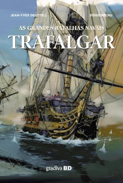 Bertrand.pt - Trafalgar - As Grandes Batalhas Navais