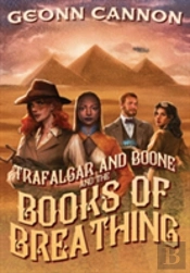 Trafalgar & Boone And The Books Of Breathing
