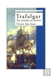 Trafalgar, Tres Armadas En Combate