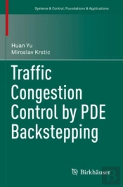 Traffic Congestion Control By Pde Backstepping