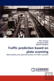 Traffic Prediction Based On Plate Scanning