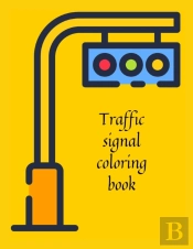 Traffic Signal Coloring Book