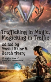 Trafficking In Magic, Magicking In Traffic