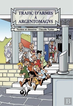 Bertrand.pt - Trafic D'Armes À Argentomagus