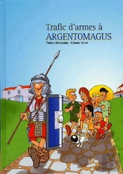 Trafic D'Armes À Argentomagus