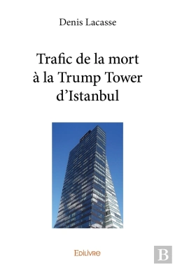 Bertrand.pt - Trafic De La Mort À La Trump Tower D'Istanbul