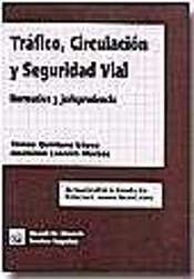 Tráfico , Circulación Y Seguridad Vial 1ª Edición 2004