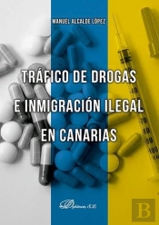 Tráfico De Drogas E Inmigración Ilegal En Canarias