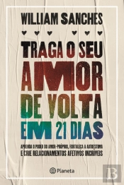 Traga o Seu Amor de Volta em 21 Dias