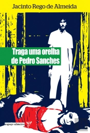 Traga uma Orelha de Pedro Sanches