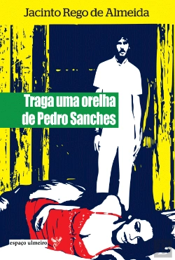 Bertrand.pt - Traga uma Orelha de Pedro Sanches