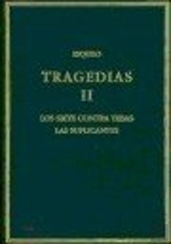 Bertrand.pt - Tragedias. Vol. Ii. Los Siete Contra Tebas. Los Suplicantes