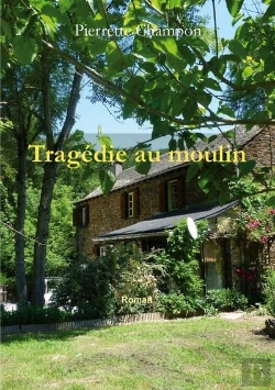 Bertrand.pt - Tragedie Au Moulin