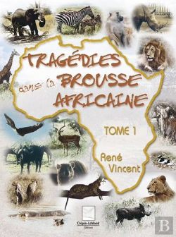 Bertrand.pt - Tragedies Dans La Brousse Africaine T.1