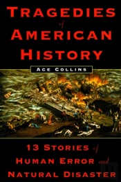 Tragedies Of American History