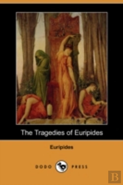 Bertrand.pt - Tragedies Of Euripides (Dodo Press)