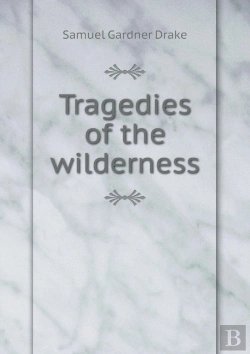 Bertrand.pt - Tragedies Of The Wilderness