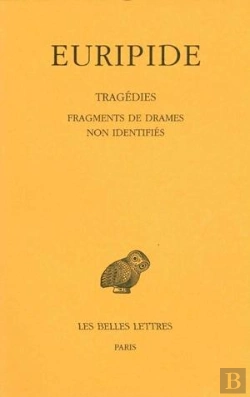 Bertrand.pt - Tragedies Tome 4 ; 4e Partie : Fragments De Drames Non Identifiés