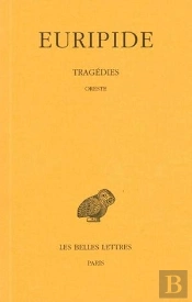 Tragédies. Tome Vi, 1re Partie : Oreste