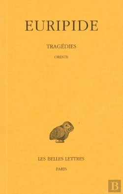 Bertrand.pt - Tragédies. Tome Vi, 1re Partie : Oreste