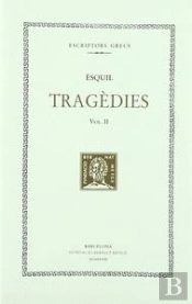 Tragèdies, Vol. Ii: Els Set Contra Tebes. Prometeu Encadenat