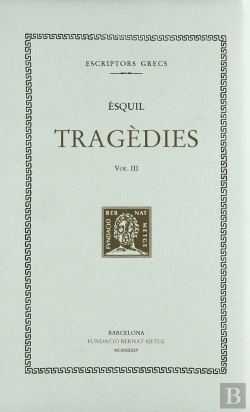 Bertrand.pt - Tragèdies, Vol. Iii I Últim: L'Orestea