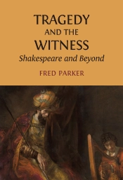 Tragedy And The Witness