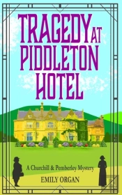Tragedy At Piddleton Hotel