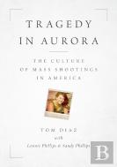 Tragedy In Aurora