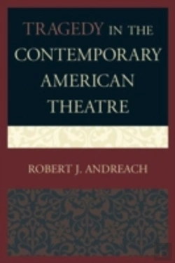 Bertrand.pt - Tragedy In The Contemporary American Theatre